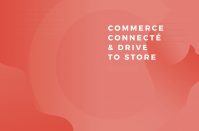 Commerce connecté : 4 tendances pour 2018