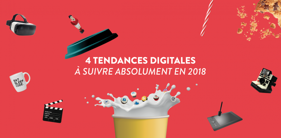 Quelles prédictions 2018 pour l’AR, la VR, les agents conversationnels, l’IA ou encore les Réseaux Sociaux ? Le point de vue l’équipe Milky