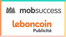Drive to store : leboncoin Publicité annonce un partenariat stratégique avec Mobsuccess